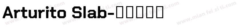 Arturito Slab字体转换